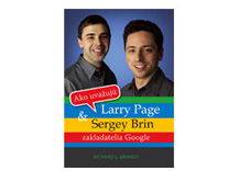 Ako uvažujú Larry Page a Sergey Brin Ako uvažujú Larry Page a Sergey Brin