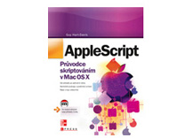 Kniha AppleScript Průvodce skriptováním v Mac OS X Kniha AppleScript Průvodce skriptováním v Mac OS X